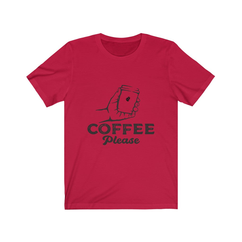 Coffee Please Unisex Jersey Short Sleeve Tee