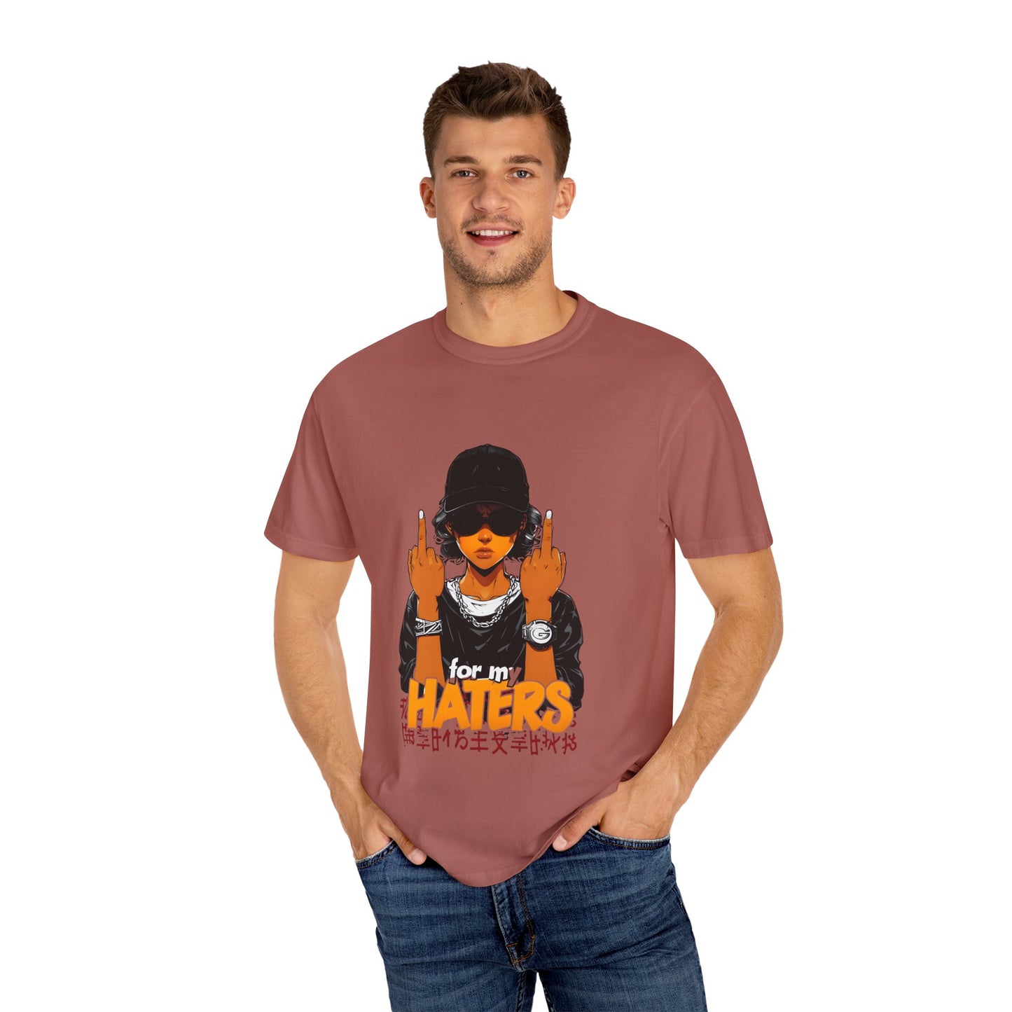 Unisex Garment-Dyed T-Shirt - 'For My Haters' Graphic Tee