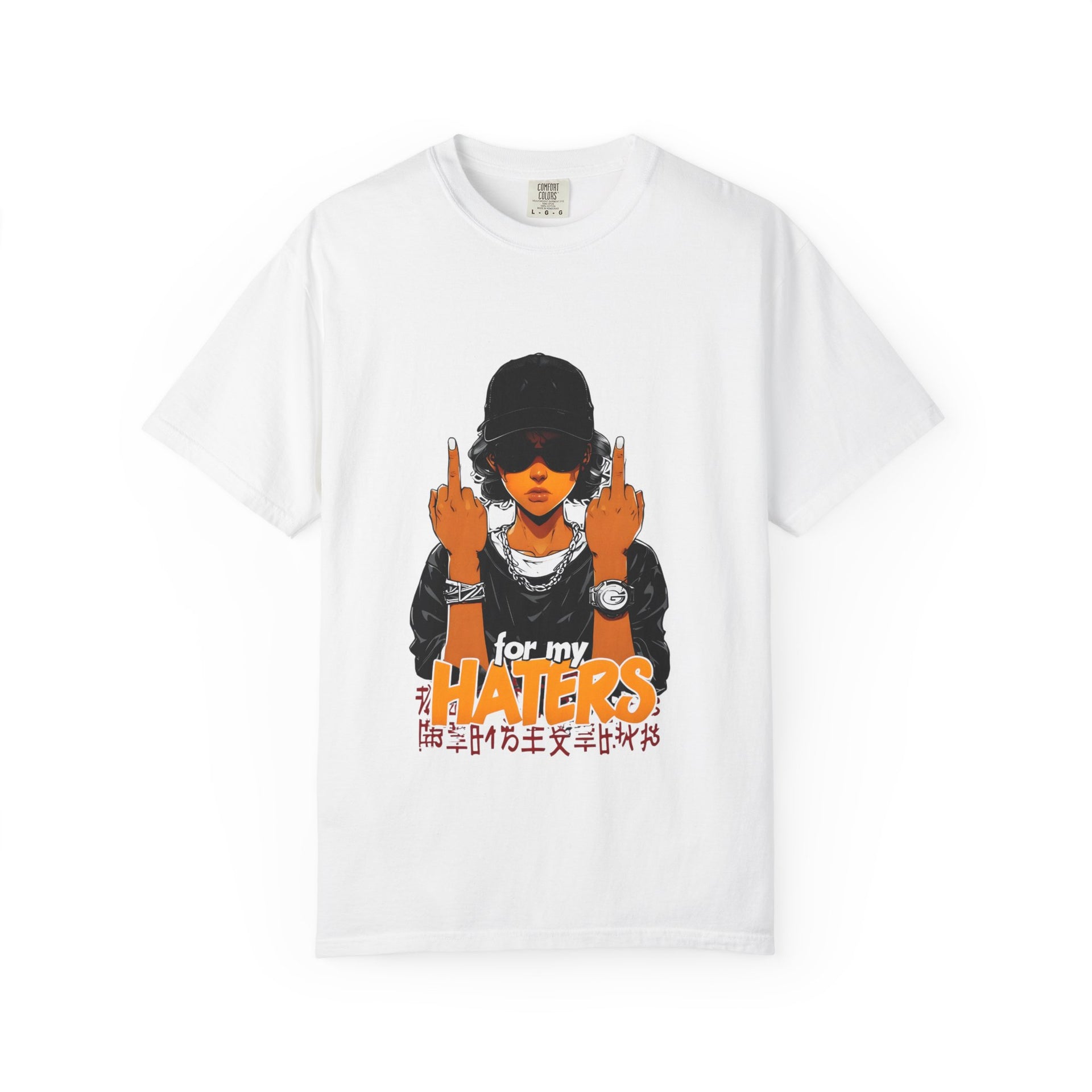 Unisex Garment-Dyed T-Shirt - 'For My Haters' Graphic Tee