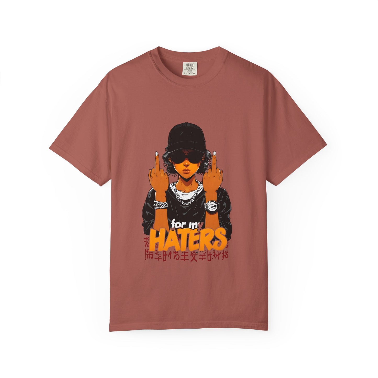 Unisex Garment-Dyed T-Shirt - 'For My Haters' Graphic Tee