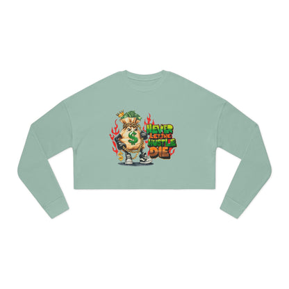 Trendy Women's Cropped Sweatshirt - 'Never Let The Hustle Die'