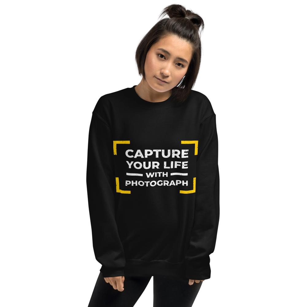 Capture Your Life With Photograph Unisex Sweatshirt