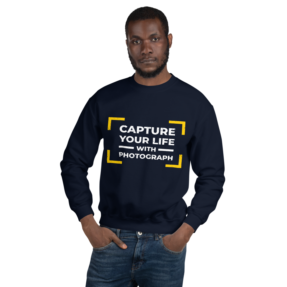 Capture Your Life With Photograph Unisex Sweatshirt